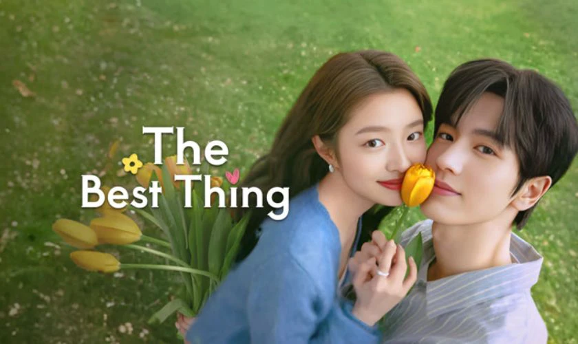 Phim Yêu Em The Best Thing 2025 Full HD Vietsub Thuyết Minh, Phim Yêu Em 2025 Full HD Vietsub Thuyết Minh, Phim Yêu Em Full HD Online, Phim Yêu Em Full thuyết minh, Phim Yêu Em Full Vietsub, Xem Phim Yêu Em trọn bộ phụ đề, Xem Phim Yêu Em trọn bộ thuyết minh, Xem Phim Yêu Em online miên phí, Xem trọn bộ Phim Yêu Em thuyết minh, The Best Thing 2025 Full HD Vietsub, The Best Thing Full HD thuyết minh, Phim tình cảm Trung Quốc, Phim Tâm Lý Trung Quốc, Phim tình yêu tuổi mới lớn, Phim tình yêu Trung Quốc, Phim tình yêu tuổi học trò, Phim tình yêu tuổi teen, Phim hiện đại Trung Quốc, Phim bộ Trung Quốc, Phim bộ Trung Quốc 2025, Tuyển tập phim hay Trương Lăng Hách, Phim hay Từ Nhược Hàm, Caesar Wu, Huang Cancan, Tang Jiuzhou, Wang Youjun, Xu Ruohan, Zhang Linghe