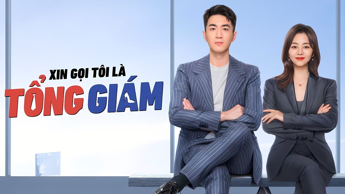 Xin Hãy Gọi Tôi Là Tổng Giám Đốc, Xin Hãy Gọi Tôi Là Tổng Giám Đốc thuyết minh, Xem phim Xin Hãy Gọi Tôi Là Tổng Giám Đốc thuyết minh, Xin Hãy Gọi Tôi Là Tổng Giám Đốc Lâm Canh Tân thuyết minh, Xin Hãy Gọi Tôi Là Tổng Giám Đốc Đàm Tùng Vận thuyết minh, Xem phim Xin Hãy Gọi Tôi Là Tổng Giám Đốc, Xem phim Xin Gọi Tôi Là Tổng Giám Đốc thuyết minh, Xem phim Hãy Gọi Tôi Là Tổng Giám Đốc thuyết minh, Trọn bộ phim Xin Hãy Gọi Tôi Là Tổng Giám Đốc thuyết minh, Xem trọn bộ Xin Hãy Gọi Tôi Là Tổng Giám Đốc thuyết minh hay bản ĐẸP, Xin Hãy Gọi Tôi Là Tổng Giám Đốc Full HD thuyết minh, Phim ngôn tình hiện đại Trung Quốc, Phim ngôn tình hiện đại, Phim tình yêu Trung Quốc, Phim thanh xuân Trung Quốc, Phim tuổi teen Trung Quốc, Phim hiện đại của Lâm Canh Tân, Phim hiện đại của Đàm Tùng Vận, Phim hay Lâm Canh Tân, Phim hành động võ thuật Lâm Canh Tân, Tuyển tập phim Lâm Canh Tân, Lâm Canh Tân Đàm Tùng Vận, Phim Đàm Tùng Vận, Phim Đàm Tùng Vận Tống Uy Long, Phim bộ Trung Quốc, Phim tình yêu hài hước Trung Quốc, Phim tình cảm Trung Quốc